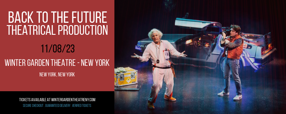 Back To The Future at Winter Garden Theatre