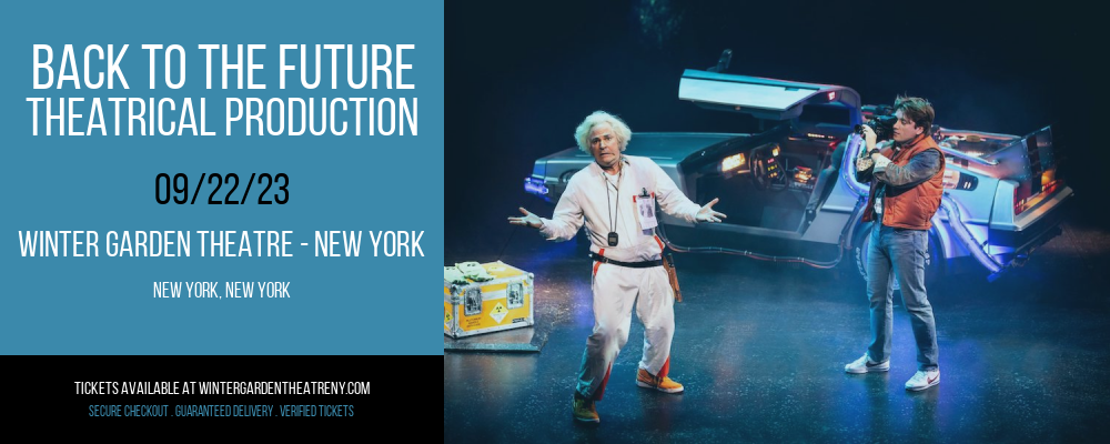 Back To The Future at Winter Garden Theatre